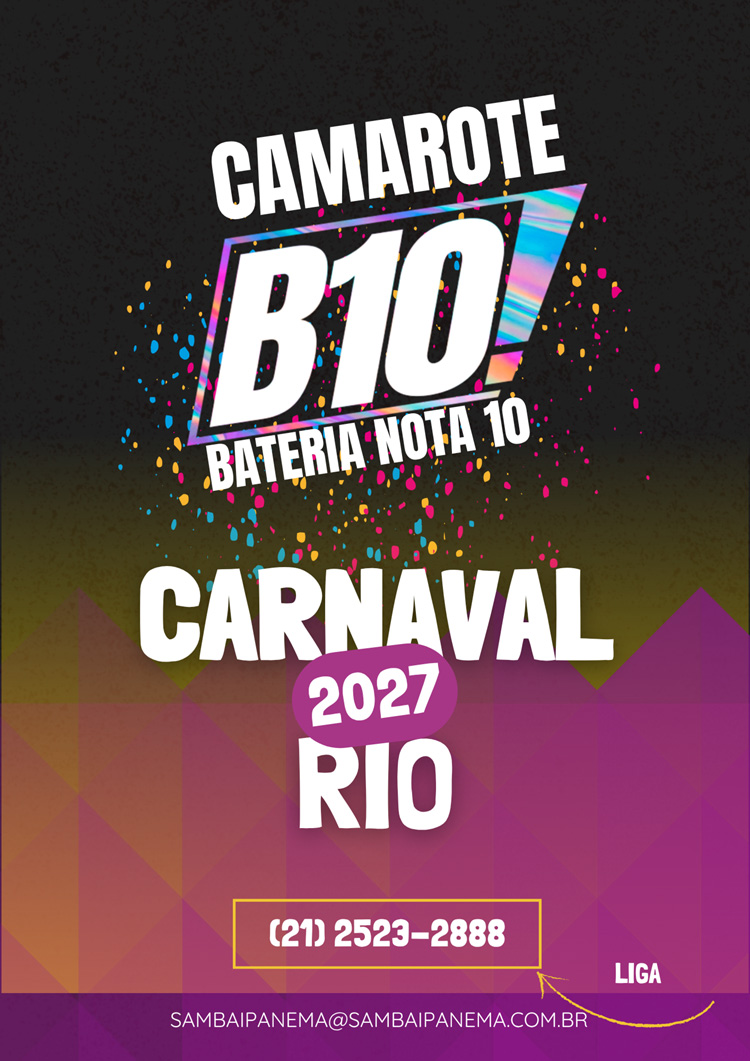 Ag&ecirc;ncia Samba Ipanema / Camarote Bateria Nota 10 - Carnaval Rio 2027