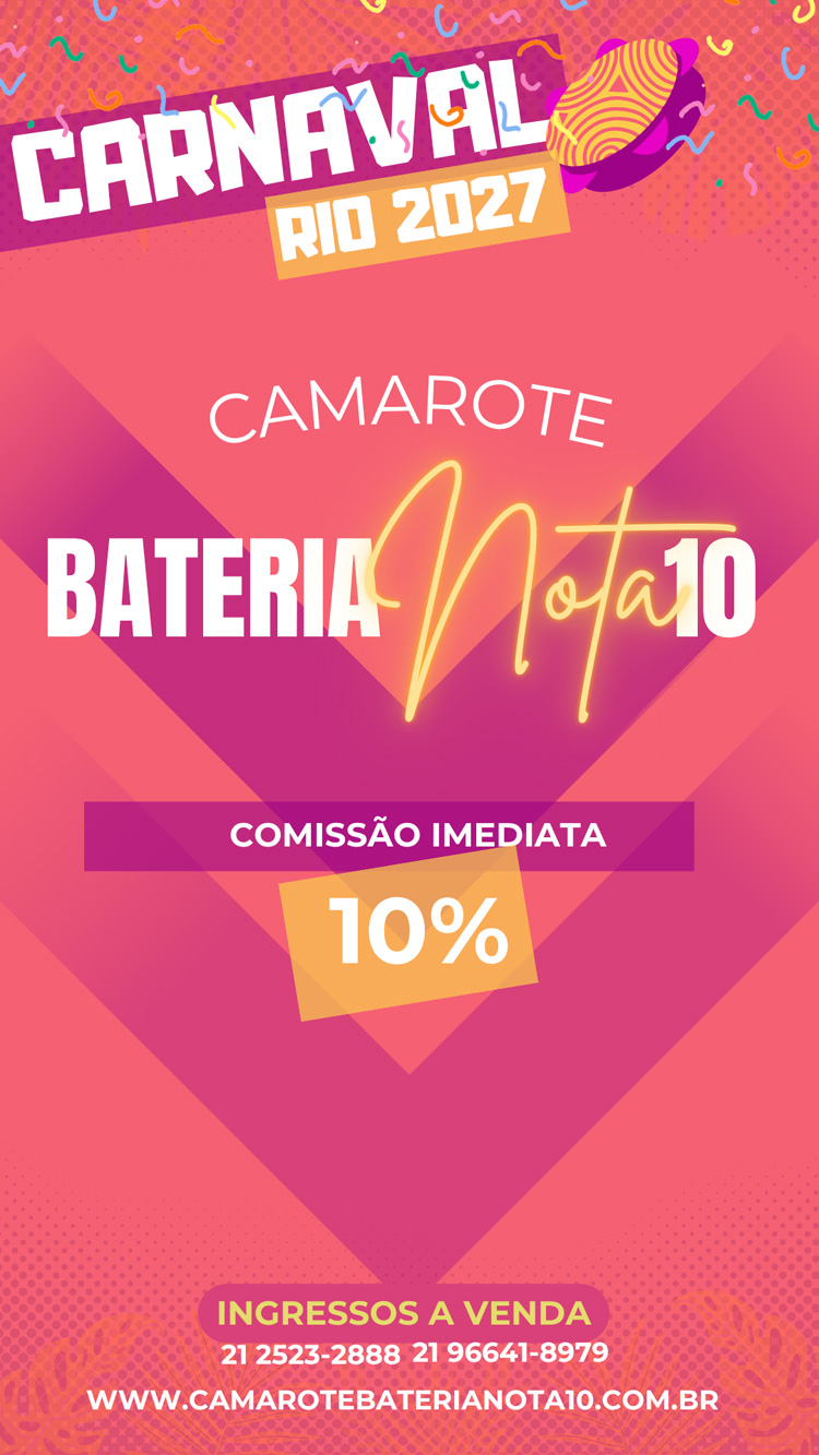 Ag&ecirc;ncia Samba Ipanema / Camarote Bateria Nota 10 - Carnaval Rio 2027